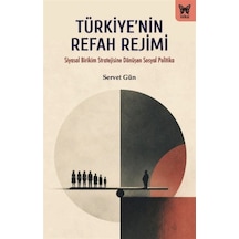 Türkiye'nin Refah Rejimi / Servet Gün
