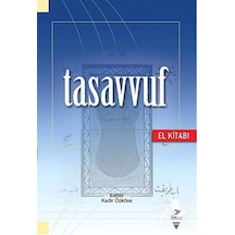 Tasavvuf - M. Mustafa Çakmaklıoğlu -  Rıfat Okudan - Grafiker Yayınları