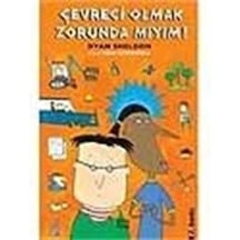 Çevreci Olmak Zorunda Mıyım : 4, 5, 6. Sınıflar