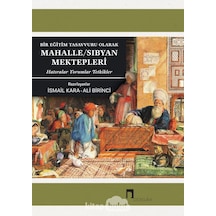 Bir Eğitim Tasavvuru Olarak Mahalle / Sıbyan Mektepleri- Dergah Yayınları