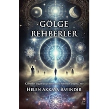 Gölge Rehberler / Helen Akkaya Bayındır