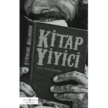 Kitap Yiyici - Stephane Malandrin - İş Bankası Kültür Yayınları