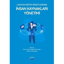 Uzaktan Eğitim Örgütlerinde İnsan Kaynakları Yönetimi / Kolektif