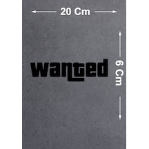 Wanted Sticker - Araba Oto Motosiklet Cam Sticker - 00103 20x6 Cm