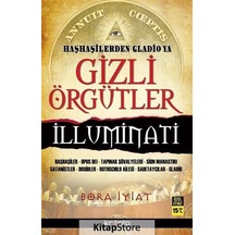 Haşhaşilerden Gladio'ya Gizli Örgütler İlluminati - Bora İyiat - Kripto