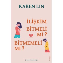 İlişkim Bitmeli Mi? Bitmemeli Mi? - Karen Lin - Sola Unitas