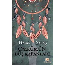 Ömrümün Düş Kapanları - Hasan Saraç - Parana