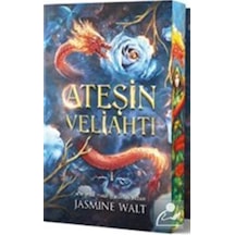 Ateşin Veliahtı / Jasmine Walt