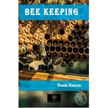 Bee Keeping - Frank Benton - Platanus Publishing