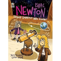 Isaac Newton - Dünyayı Değiştiren Bilim İnsanları - Gökçe Akgül - İthaki Çocuk