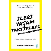 İleri Yaşam Taktikleri - Ayesha S. Ratnayake - Aganta Kitap