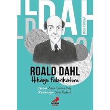 Ben Kimim - Hikaye Fabrikatörü Roald Dahl / Ayşe Şeker Kılıç