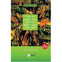 Teknik Analiz Mi Dedin Hadi Canım Sen De - 01. Kitap
