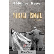 Yaralı İsmail - Gülümser Heper - Galeati