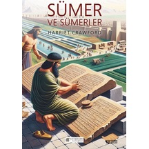 Sümer Ve Sümerler - Akılçelen Kitaplar - Harriet Crawford
