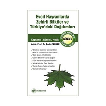 Evcil Hayvanlarda Zehirli Bitkiler Ve Türkiye'Deki Dağılımları