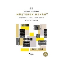 Müşterek Mekan - Stavros Stavrides - Sel Yayıncılık