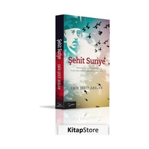 Şehit Suriye - Emir Şekip Arslan - Yarın Yayınları