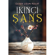 İkinci Şans / Ülker Uzun Polat