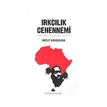 Irkçılık Cehennemi - Mesut Karaşahan - Pınar Yayıncılık