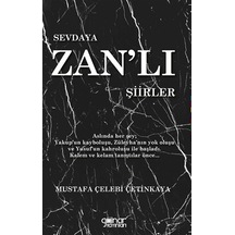 Sevdaya Zan'lı Şiirler - Mustafa Çelebi Çetinkaya - Gülnar Yayınları