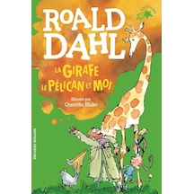 La Girafe, Le Pélican Et Moi