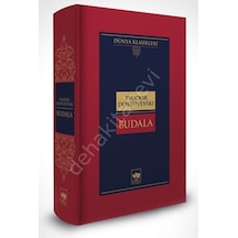 Budala - Dünya Klasikleri - Fyodor Mihayloviç Dostoyevski - Ötüken Neşriyat