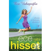 Ece Gibi Hisset -  Ece Vahapoğlu -  Artemis Yayınları