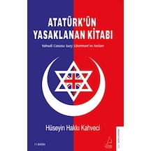 Atatürk Ün Yasaklanan Kitabı - Yahudi Casusu Suzy Liberman In Anıları
