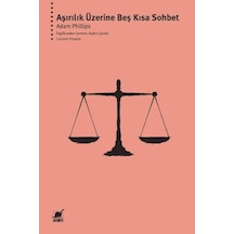 Aşırılık Üzerine Beş Kısa Sohbet - Aıaı-894608