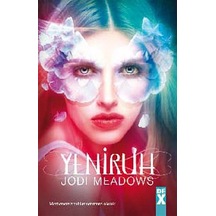 Ruhsuz  2 - Yeniruh - Jodi Meadows - DEX