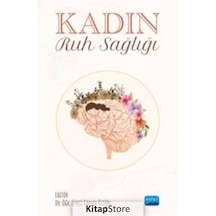 Kadın Ruh Sağlığı- Nobel Akademik Yayıncılık