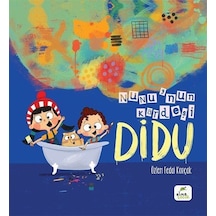 Nunu'nun Kardeşi Didu - Özlem Fedai Korçak - Elma Yayınevi