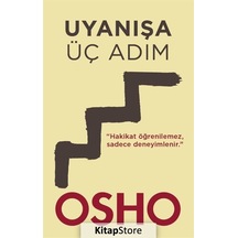 Uyanışa Üç Adım - Osho