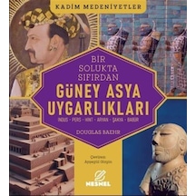 Güney Asya Uygarlıkları / Douglas Baehr