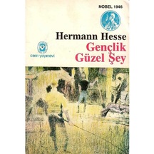 Gençlik Güzel Şey - Hermann Hesse 1.baskı