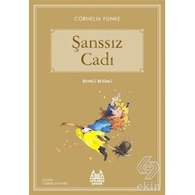 Şanssız Cadı-Mavi Seri - Cornelia Funke -  Cornelia Funke - Arkadaş Yayıncılık