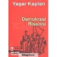 Demokrasi Risalesi / Yaşar Kaplan