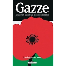 Gazze: Geçmişten Günümüze Direnişin Toprağı - Yqbx-716250