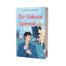 Bir Kabusa Uyanmak / R. Ayça Kavraz