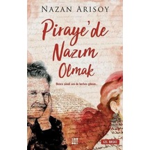 Piraye'de Nazım Olmak - Nazan Arısoy - Dokuz Yayınları