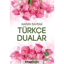 Türkçe Dualar -  Harun Bayrak - Yediveren Yayınları