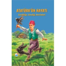 Atatürk'ün Hayatı-Çocukluğu Gençliği Devrimleri - Mehmet Hengirmen - Engin