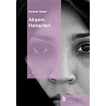 Akşam Haberleri - Sennur Sezer - Evrensel Basım Yayın