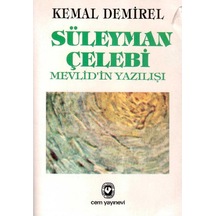 Süleyman Çelebi Mevlid'in Yazılışı -kemal Demirel 1.baskı İmzalı Ve İthaflı