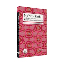 Ma'ruf-ı Kerhi ve İbnü'l-Cevzi'nin Ma'ruf-ı Kerhi Menakıbnamesi- Büyüyenay Yayınları