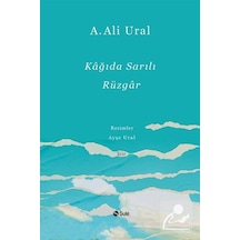 Kağıda Sarılı Rüzgar - A. Ali Ural - Şule Yayınları