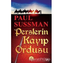 Perslerin Kayıp Ordusu - Paul Susman - Martı Yayınları