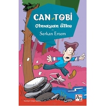 Can ve Tobi - Olmayan Hikaye - Serkan Ertem - Az Kitap
