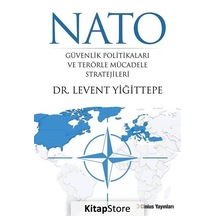 Nato Güvenlik Politikaları Ve Terörle Mücadele Stratejileri /